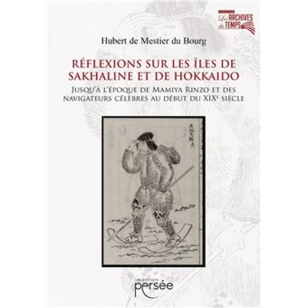 REFLEXIONS SUR LES ILES DE SAKHALINE ET DE HOKKAIDO (DEMESTIER DU BOURG)