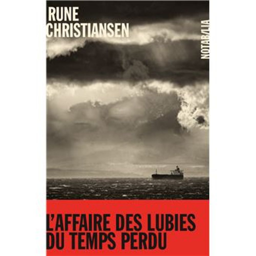 L'AFFAIRE DES LUBIES DU TEMPS PERDU (RUNE CHRISTIANSEN)