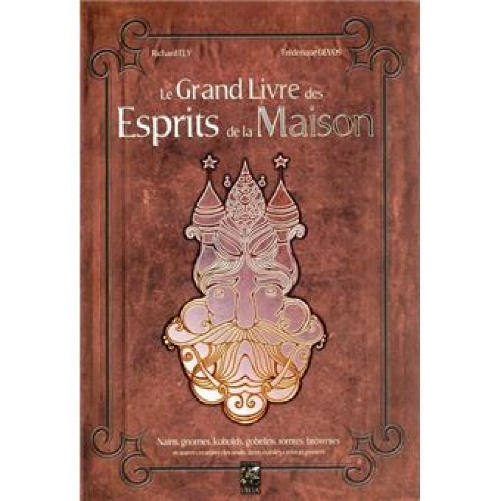 LE GRAND LIVRE DES ESPRITS DE LA MAISON