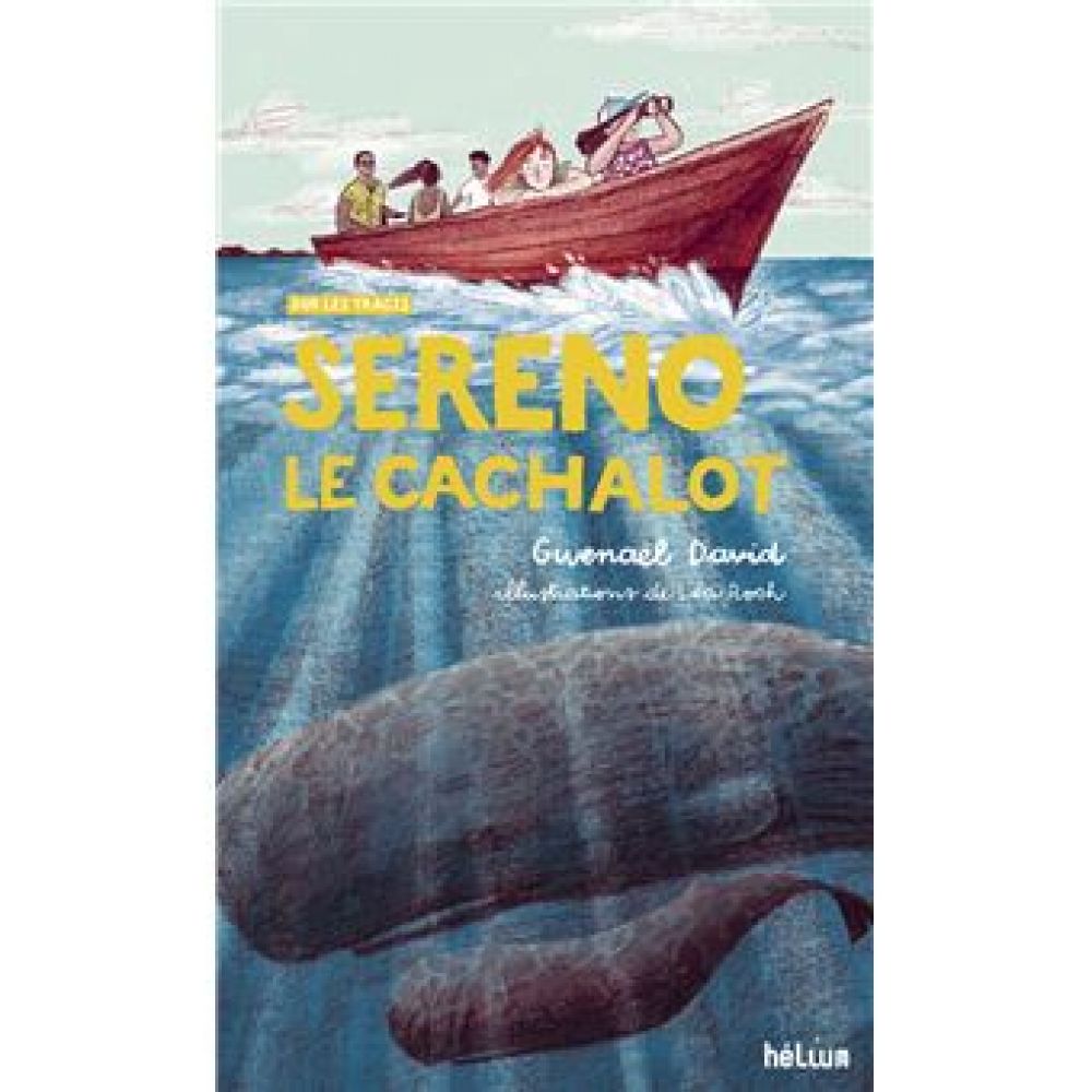 SERENO, LE CACHALOT - SUR LES TRACES