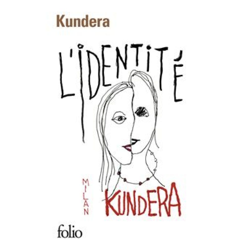 L'IDENTITE (MILAN KUNDERA)