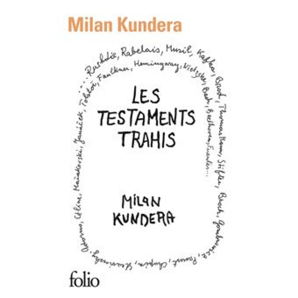 LES TESTAMENTS TRAHIS (KUNDERA MILAN)