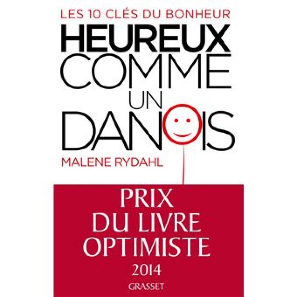 HEUREUX COMME UN DANOIS (RYDAHL MALENE)