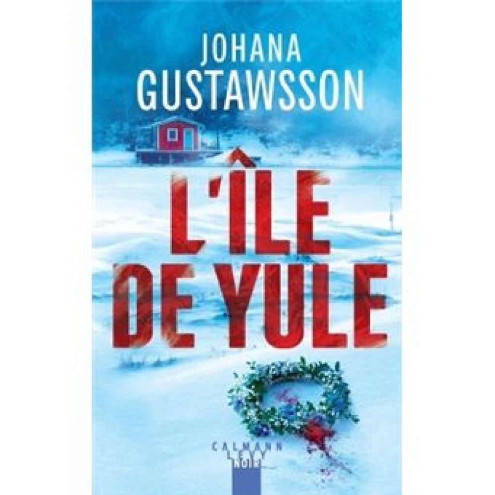 L'ILE DE YULE (JOHANA GUSTAWSSON)