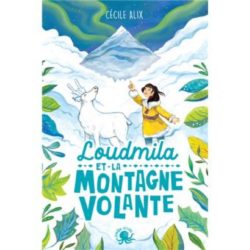 LOUDMILA ET LA MONTAGNE VOLANTE