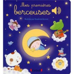 MES PREMIERES BERCEUSES - LIVRE SONORE AVEC 6 PUCES - DES 1 AN