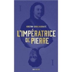 L'IMPERATRICE DE PIERRE - VOL01 (SABALIAUSKAITE)