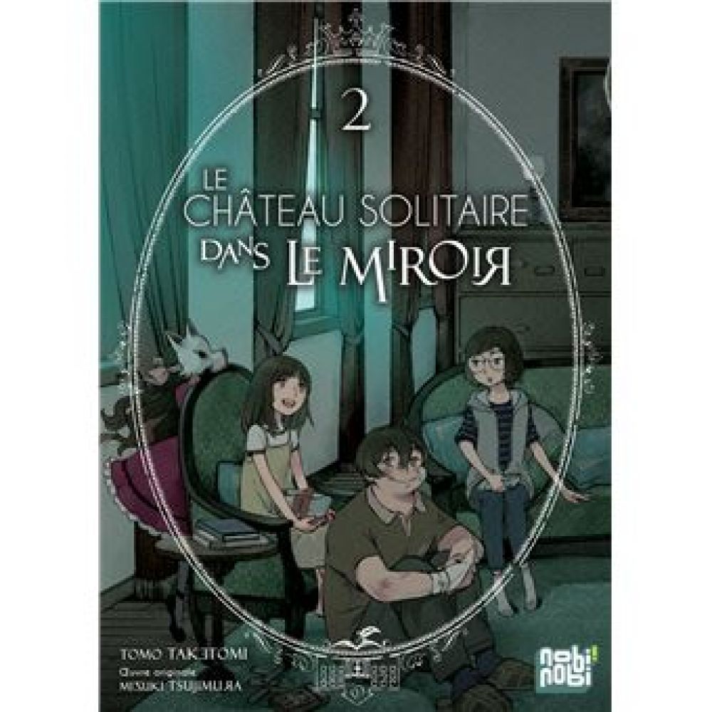 LE CHATEAU SOLITAIRE DANS LE MIROIR T02