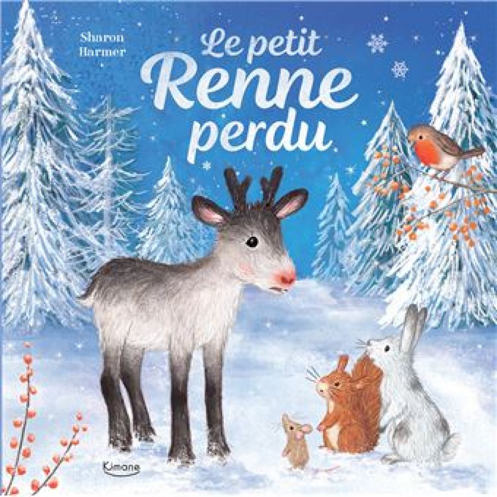 LE PETIT RENNE PERDU (HARMER SHARON)