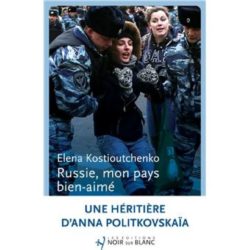RUSSIE MON PAYS BIEN AIME (KOSTIOUTCHENKO ELENA)