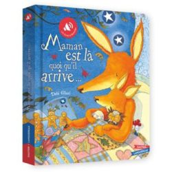 LIVRE SON - MAMAN EST LÀ QUOI QU'IL ARRIVE (DEBI GLIORI)