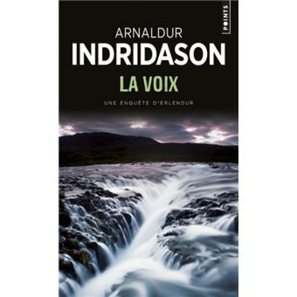 LA VOIX (INDRIDASON ARNALDUR)