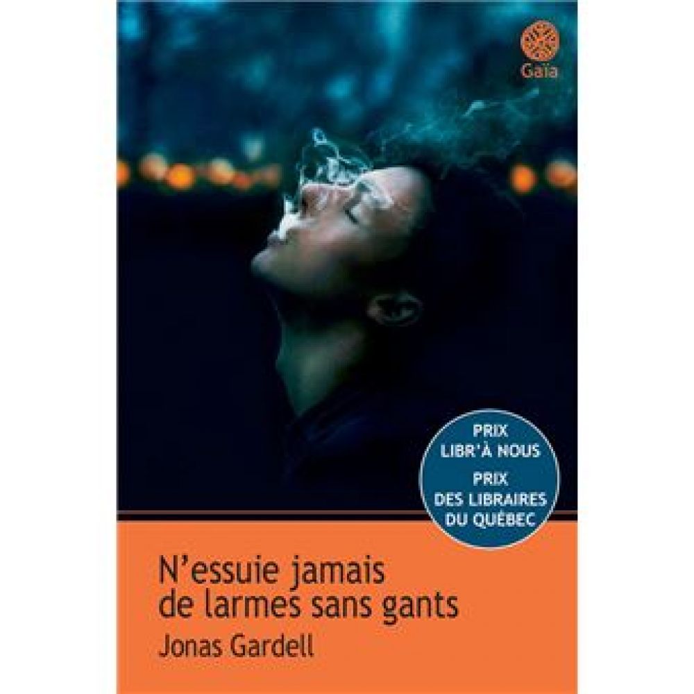 N'ESSUIE JAMAIS DE LARMES SANS GANTS (GARDELL JONAS)