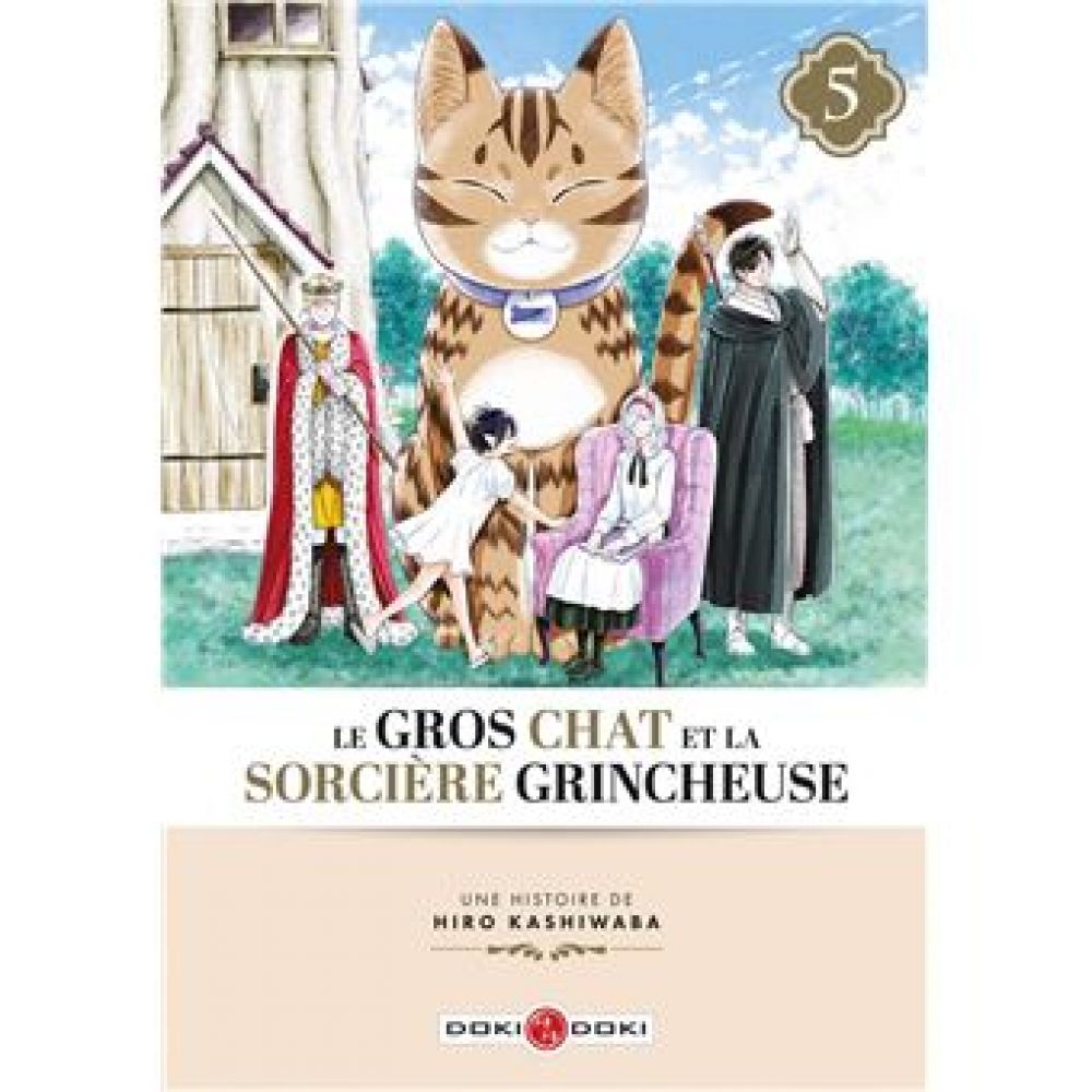 LE GROS CHAT ET LA SORCIERE GRINCHEUSE - T05 - LE GROS CHAT ET LA SORCIERE GRINCHEUSE - VOL. 05 (KASHIWABA HIRO)