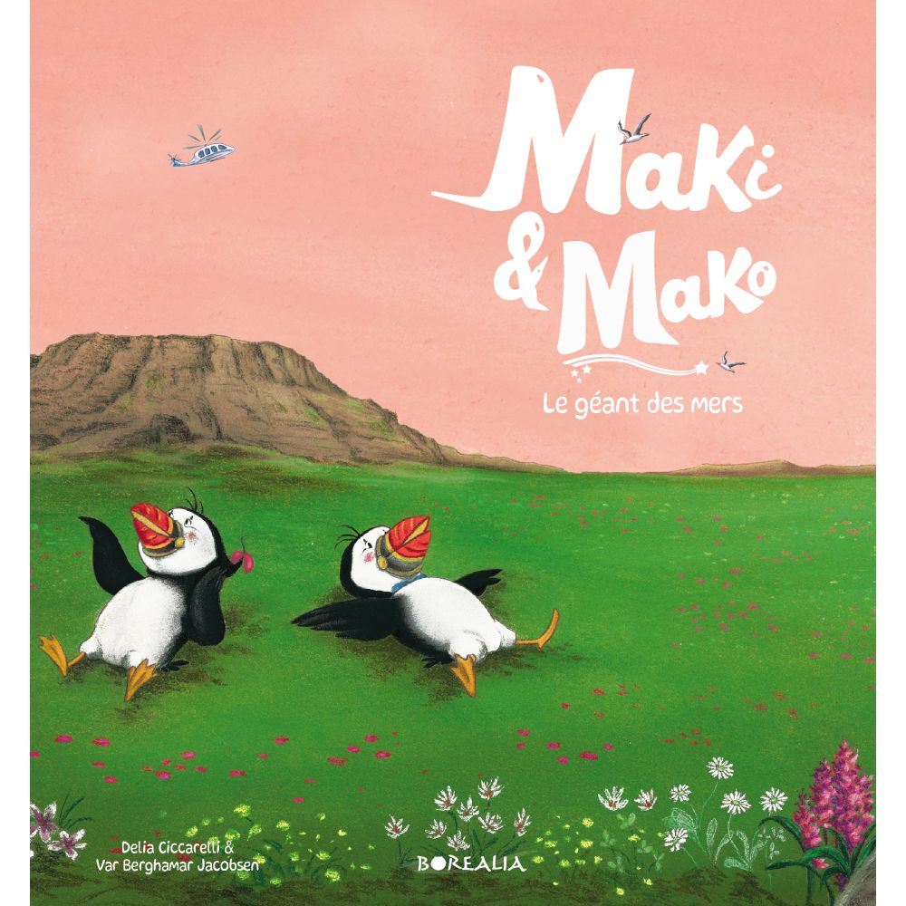 MAKI & MAKO - TOME 3 LE GEANT DE LA MER (CICCARELLI DELIA / JACOBSEN VAR BERGHAMAR)