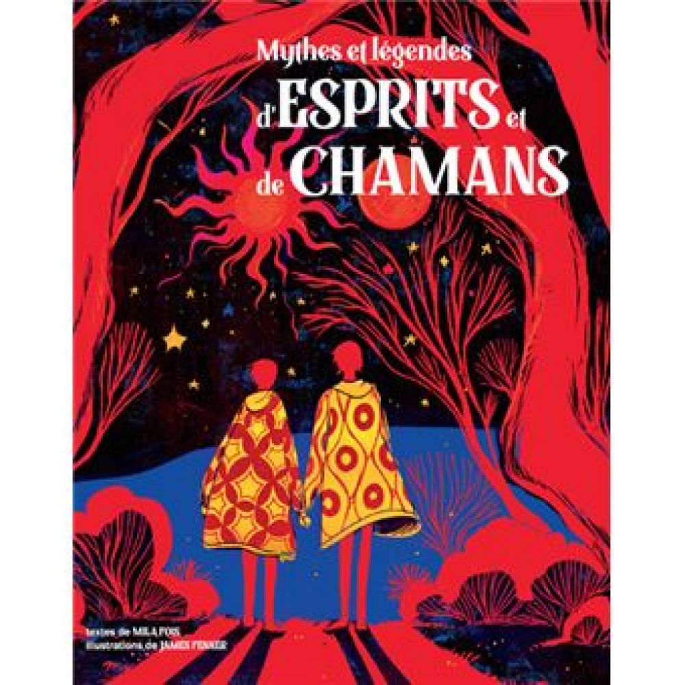 MYTHES ET LEGENDES D'ESPRITS ET DE CHAMANS (FOIS/FENNER)