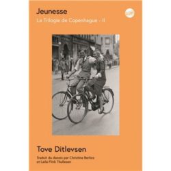 LA TRILOGIE DE COPENHAGUE - T02 - JEUNESSE - VOL02 - LA TRILOGIE DE COPENHAGUE (DITLEVSEN TOVE)