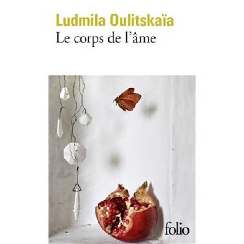 LE CORPS DE L'AME - NOUVEAUX RECITS (OULITSKAIA LUDMILA)