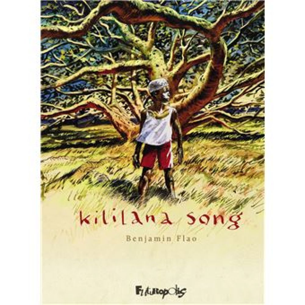 KILILANA SONG - L'INTEGRALE (FLAO BENJAMIN)