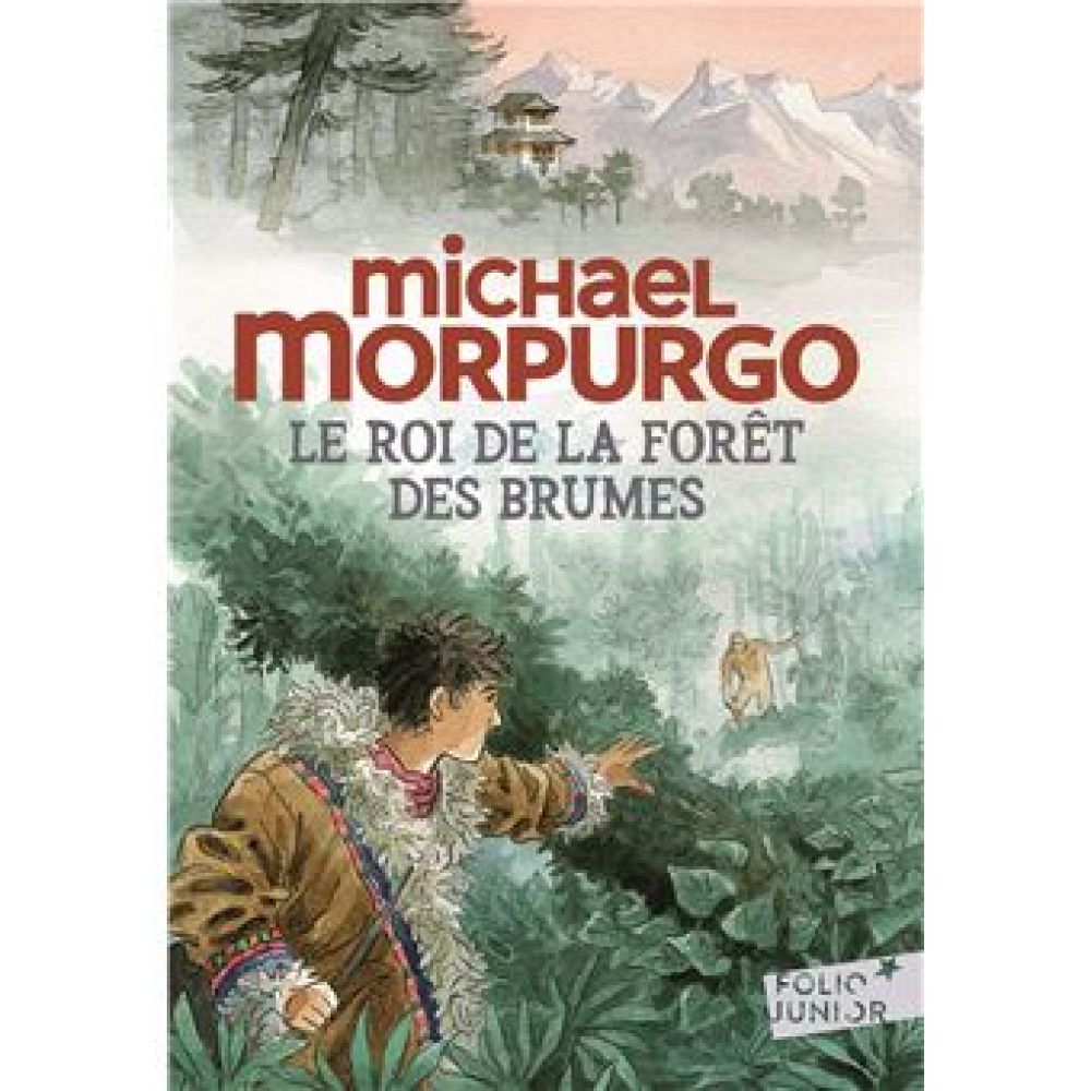 LE ROI DE LA FORET DES BRUMES (MORPURGO/PLACE)