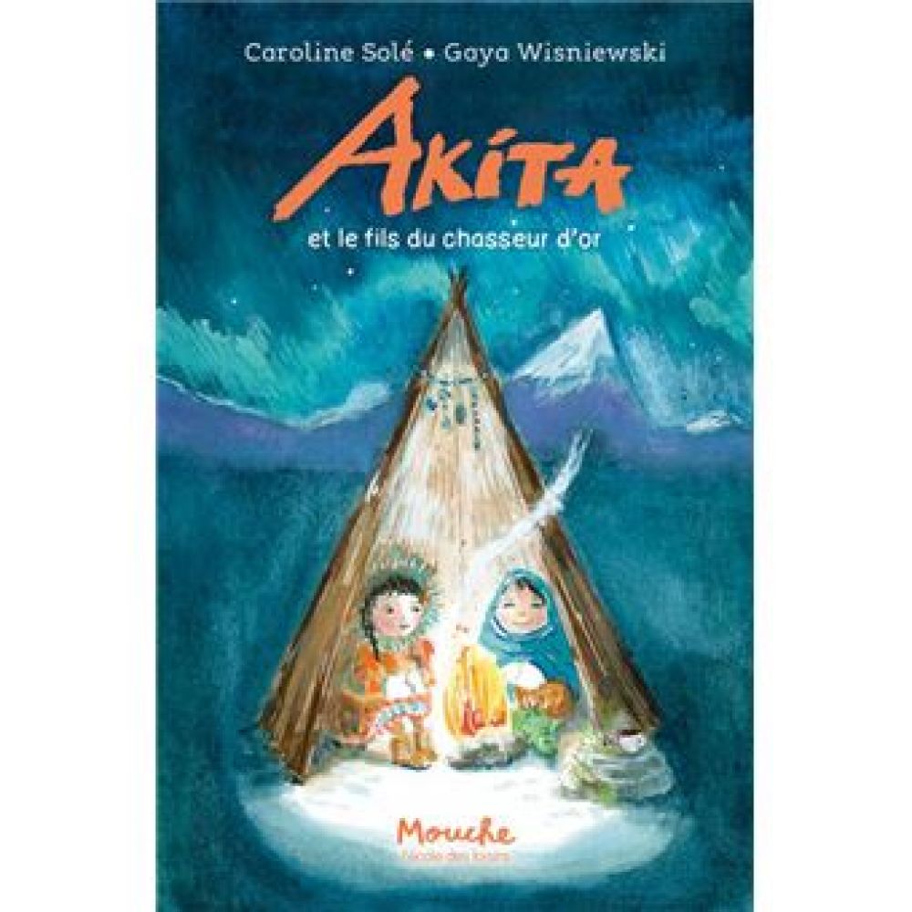 AKITA - T02 - AKITA ET LE FILS DU CHASSEUR D'OR (SOLE/WISNIEWSKI