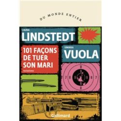 101 FACONS DE TUER SON MARI - VARIATIONS (LINDSTEDT/VUOLA)