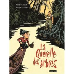 LA QUERELLE DES ARBRES (FARACE/ALSUMARD)