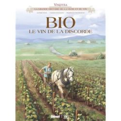 VINIFERA - BIO, LE VIN DE LA DISCORDE (CORBEYRAN/RODHAIN)