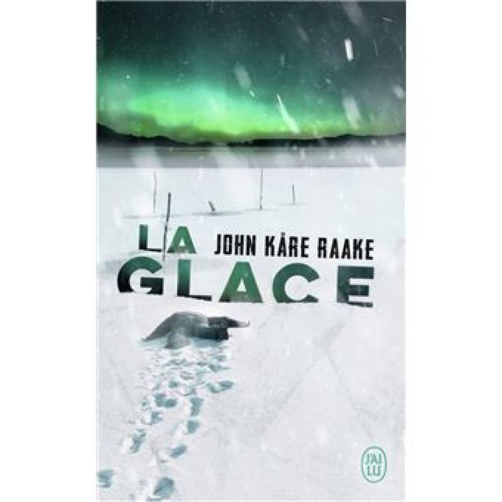 LA GLACE (RAAKE, JOHN KÅRE)