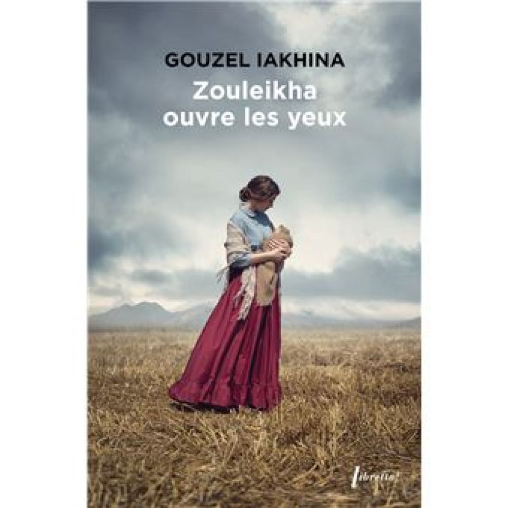 ZOULEIKHA OUVRE LES YEUX (ÂHINA, GUZELʹ ŠAMILEVNA)