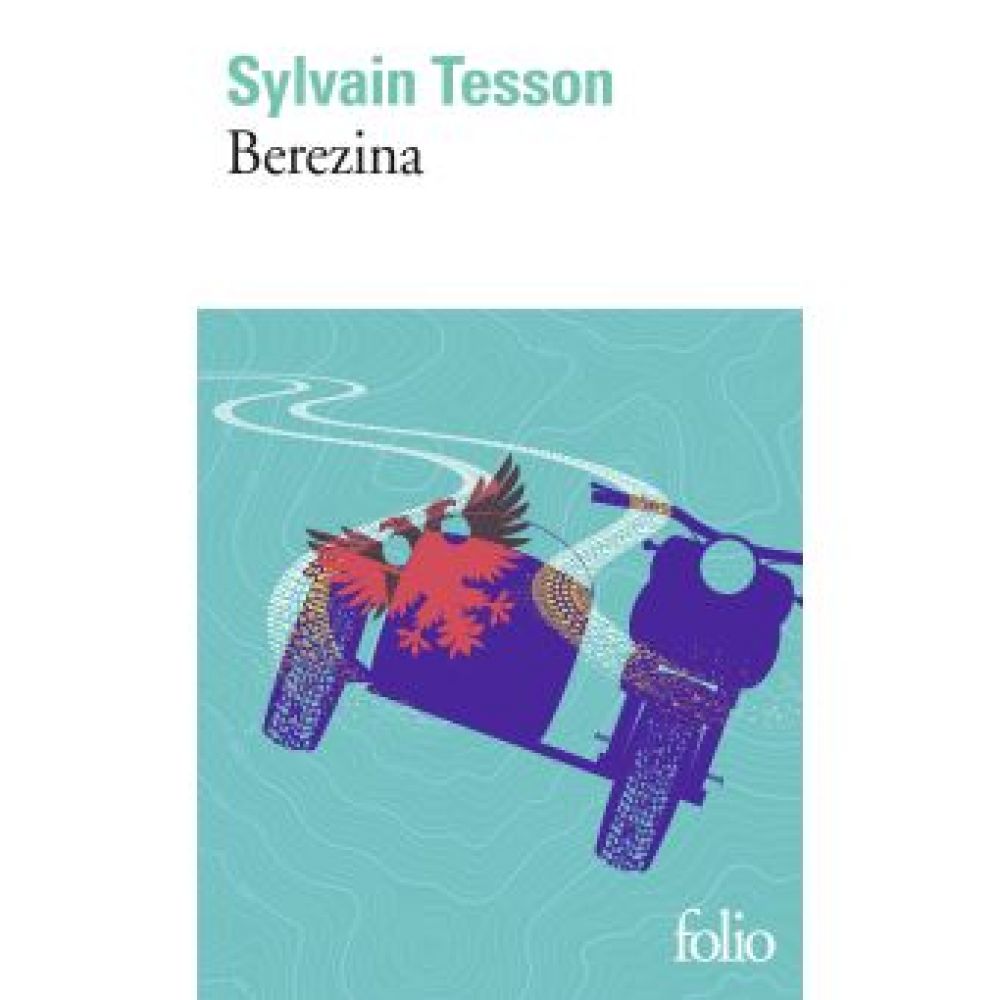 BEREZINA (TESSON SYLVAIN)