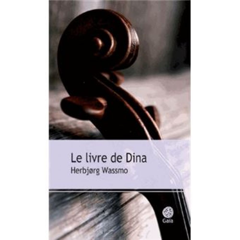 LE LIVRE DE DINA (WASSMO HERBJORG)