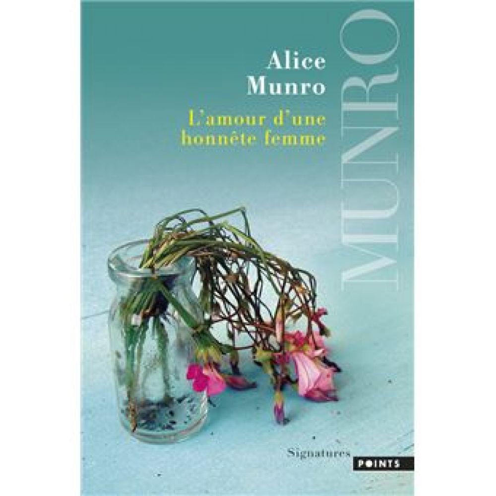 L'AMOUR D'UNE HONNETE FEMME (ALICE MUNRO)