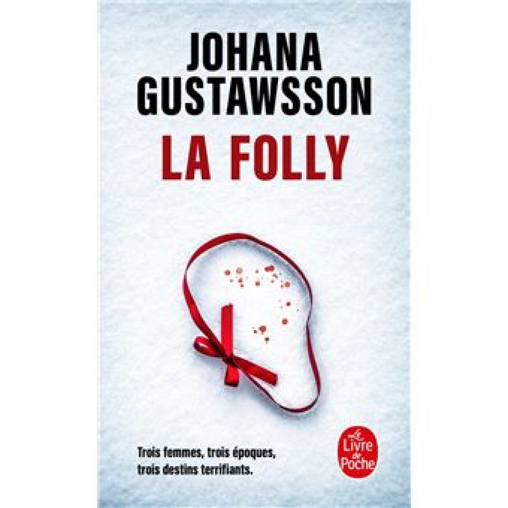 LA FOLLY (JOHANA GUSTAWSSON)