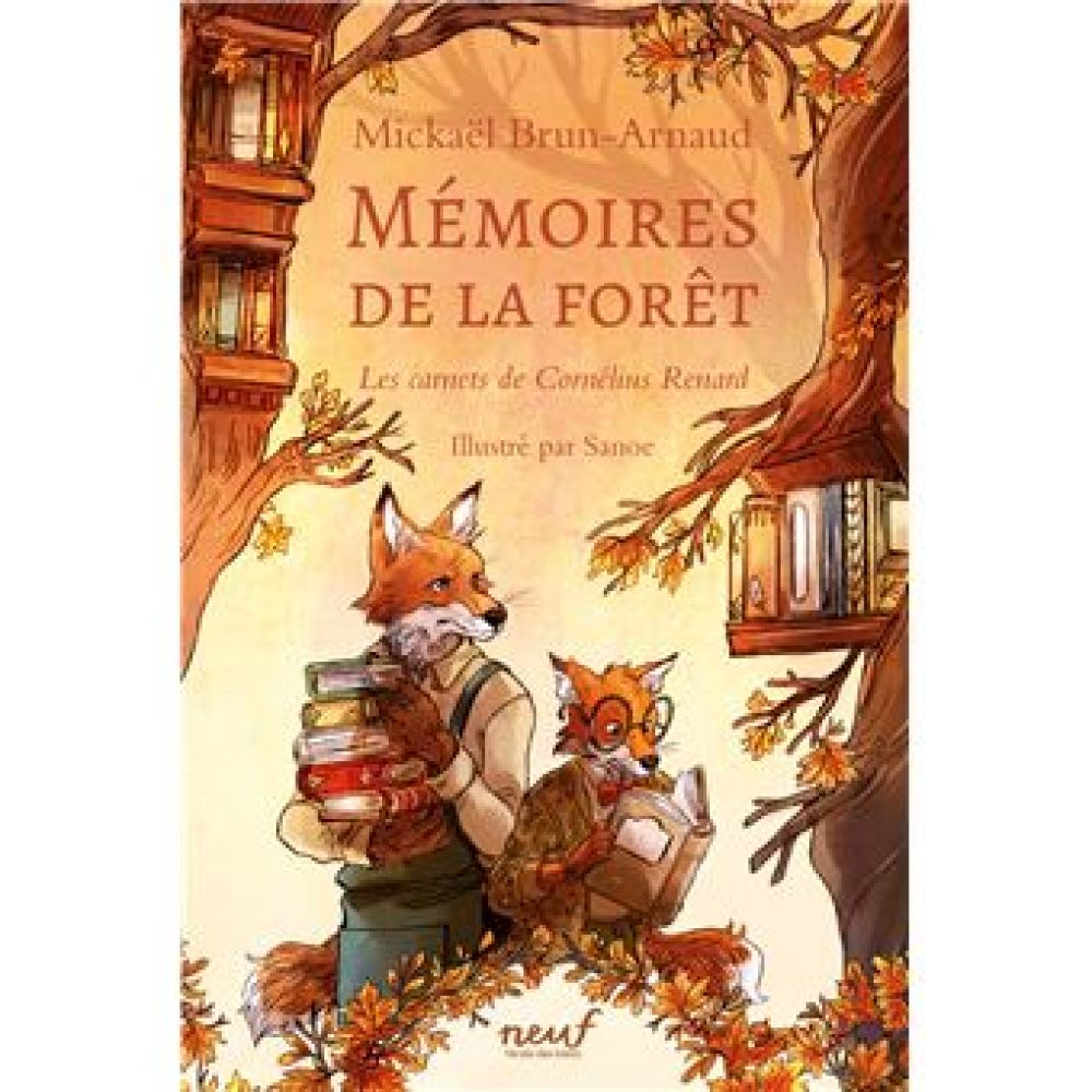 MEMOIRES DE LA FORET - LES CARNETS DE CORNELIUS RENARD