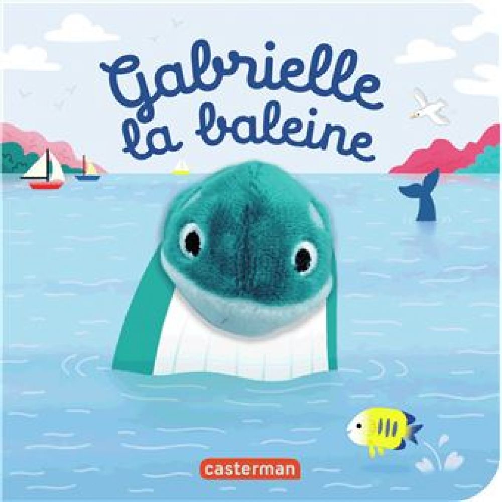 LES BEBETES - T115 - GABRIELLE LA BALEINE