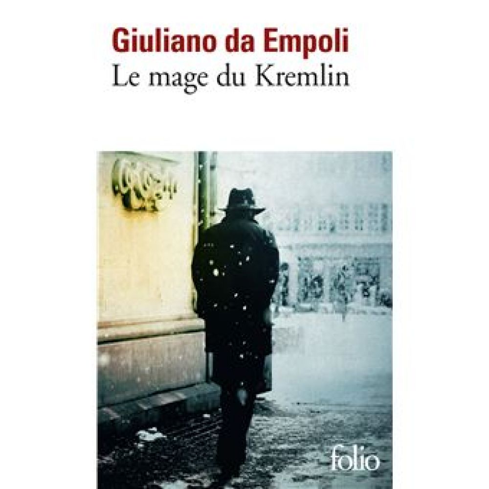 LE MAGE DU KREMLIN (GIULIANO DA EMPOLI)