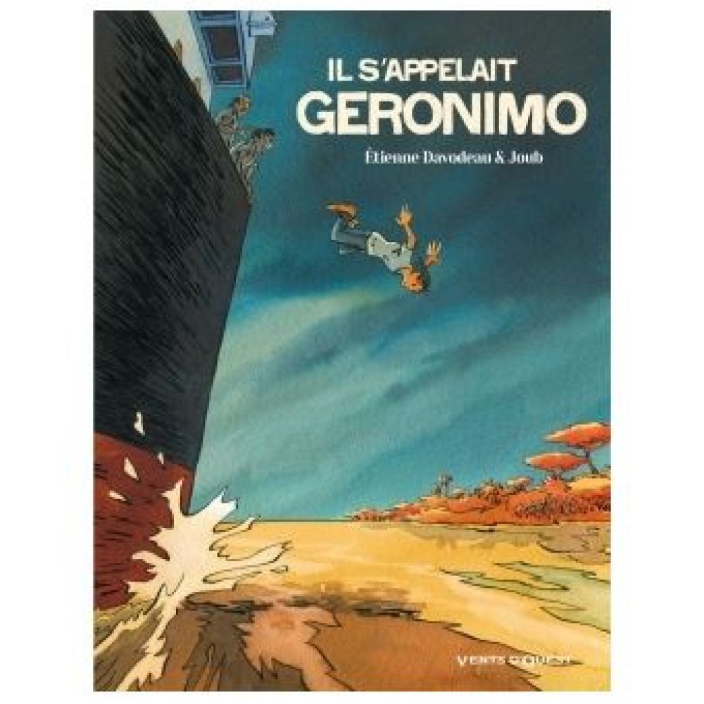 IL S'APPELAIT GERONIMO (DAVODEAU/JOUB)