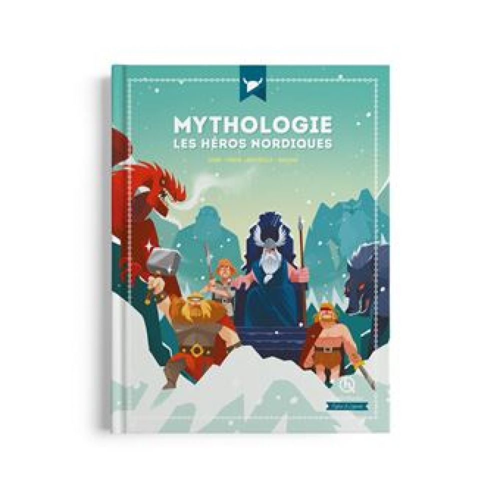 MYTHOLOGIE LES HEROS NORDIQUES (GOUAZE/MONA DOLETS)