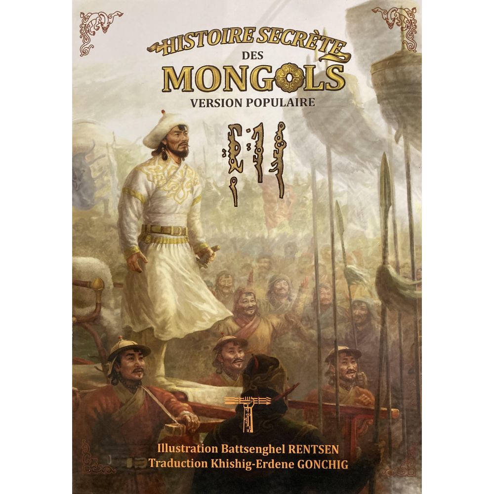L'HISTOIRE SECRETE DES MONGOLS