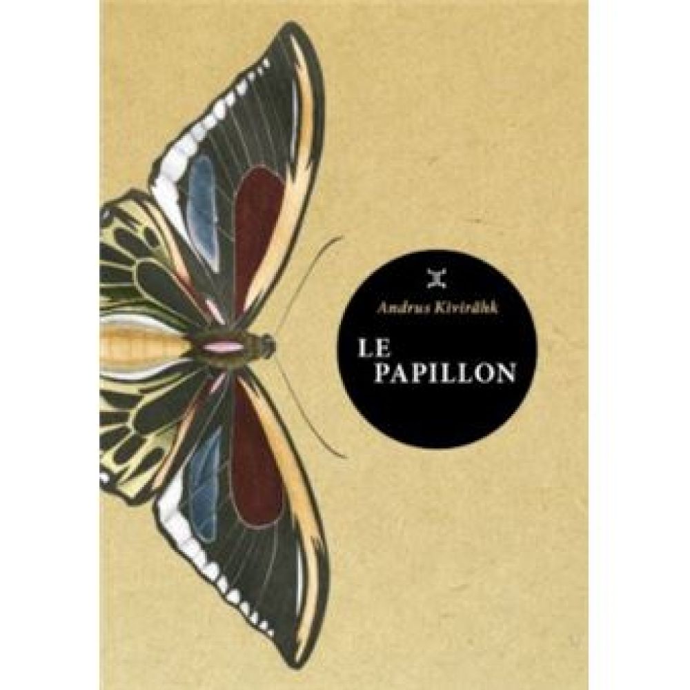 LE PAPILLON (KIVIRAHK ANDRUS)