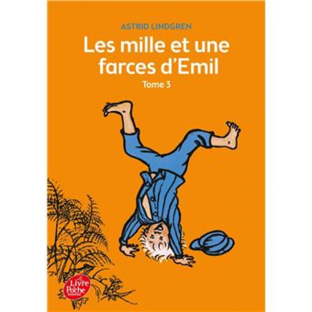 EMIL - TOME 3 - LES MILLE ET UNE FARCES D'EMIL (LINDGREN/BERG)