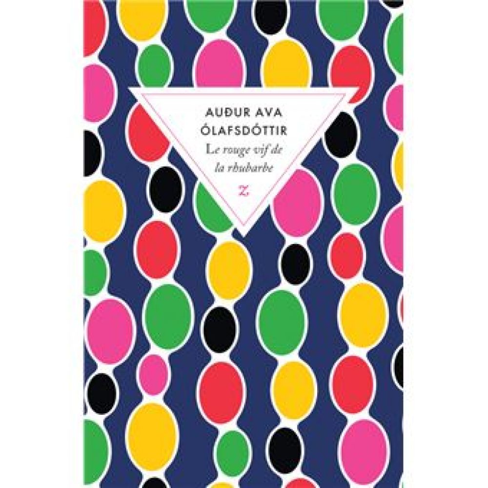 LE ROUGE VIF DE LA RHUBARBE (OLAFSDOTTIR AUDUR AV)