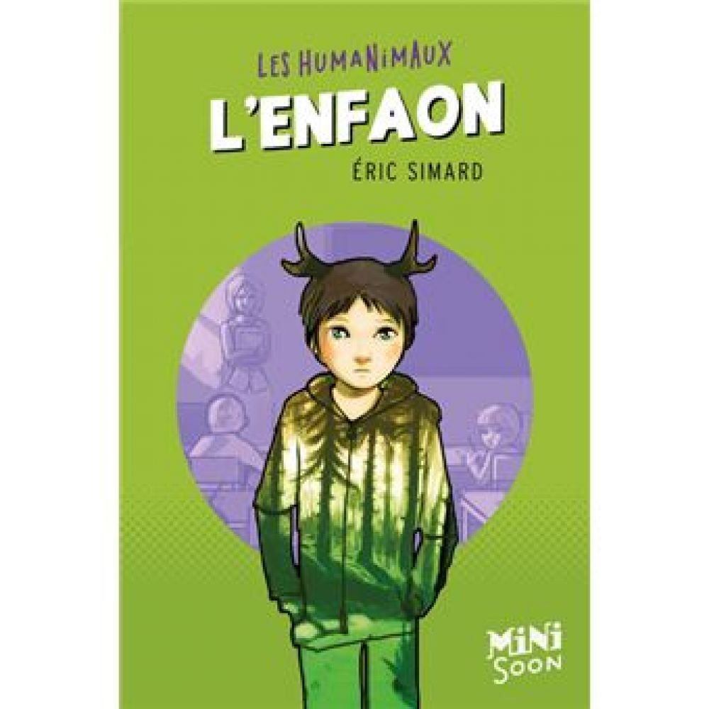 L'ENFAON - LES HUMANIMAUX (SIMARD/HANS)