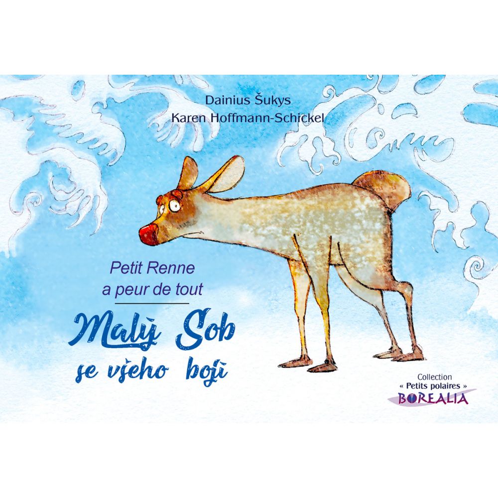 MALO SOB SE VSEHO BOJI - PETIT RENNE TCHEQUE (HOFFMANN-SCHICKEL - SUKYS )