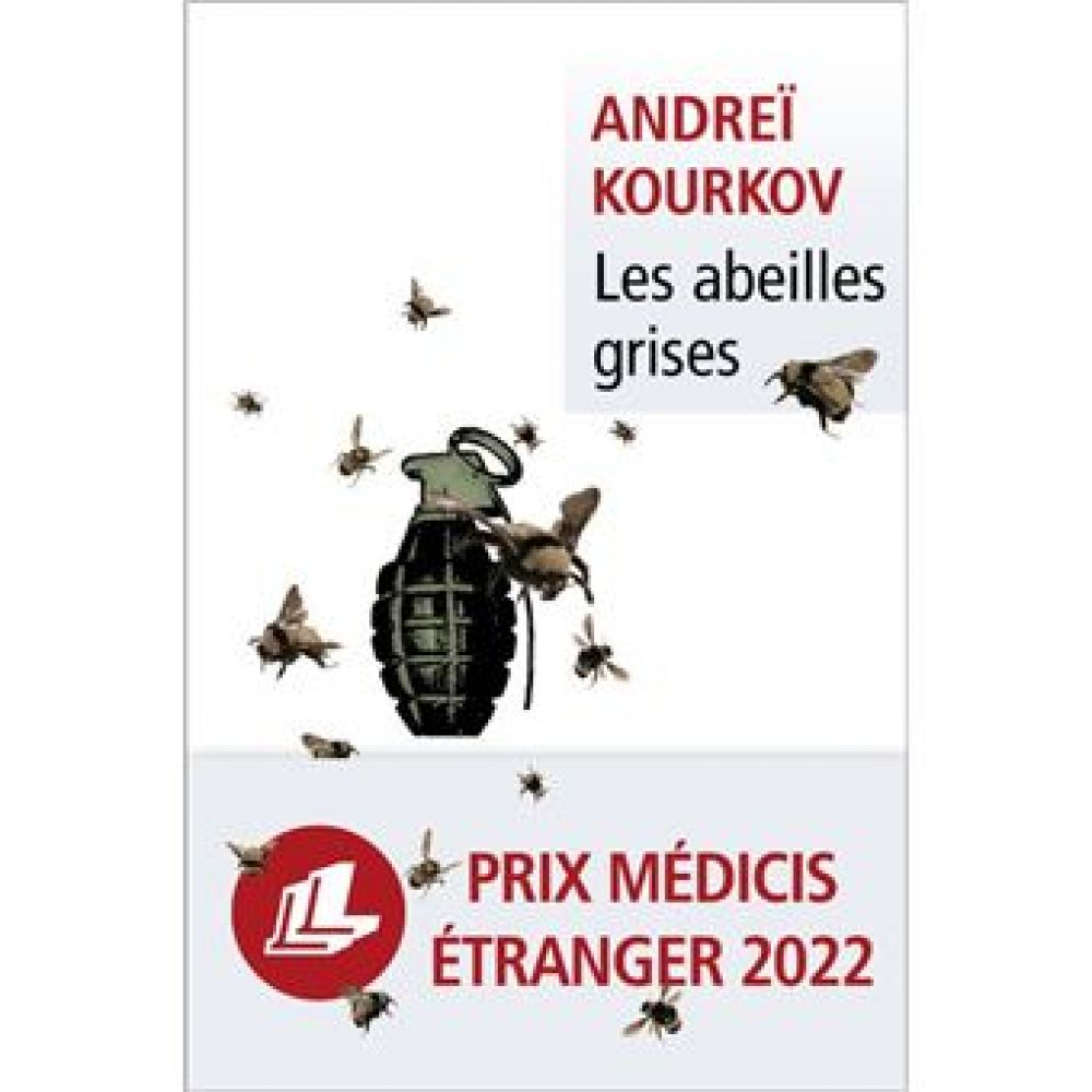 LES ABEILLES GRISES (ANDREI KOURKOV)