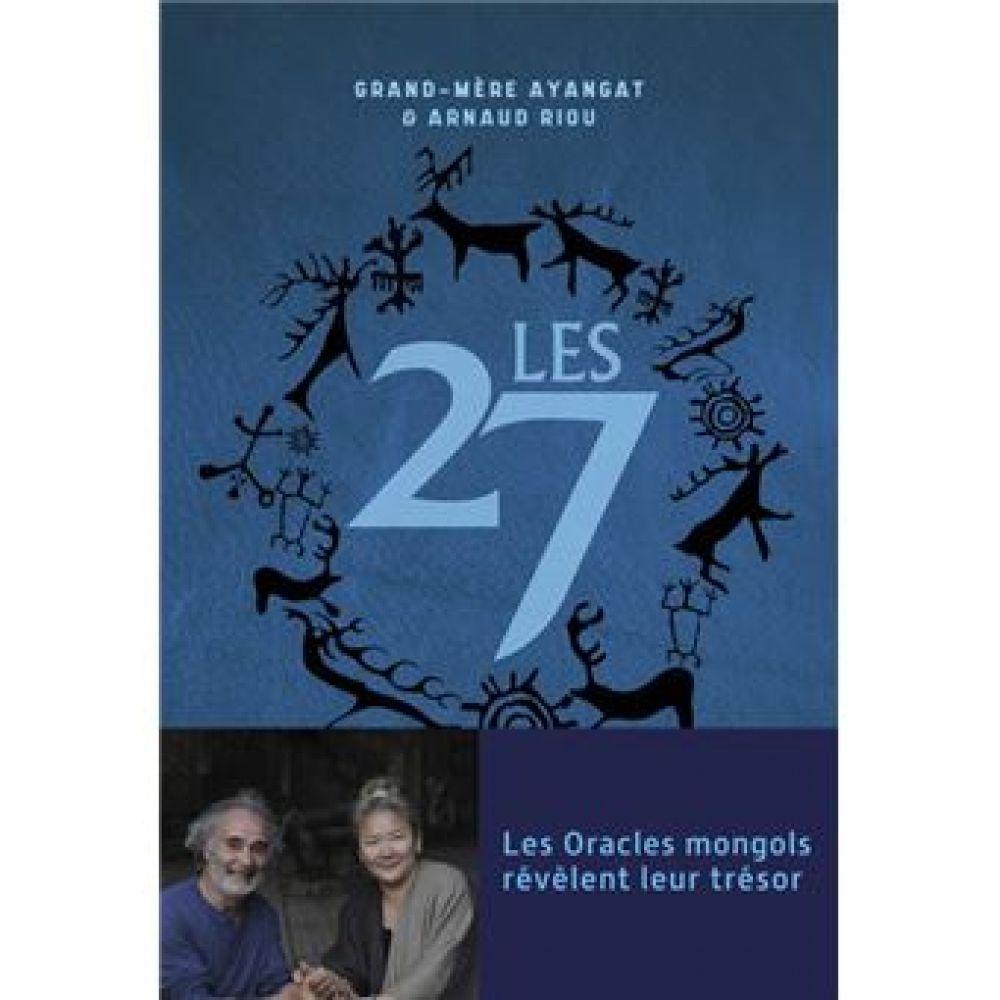 LES 27 - LES ORACLES MONGOLS REVELENT LEUR TRESOR (RIOU)