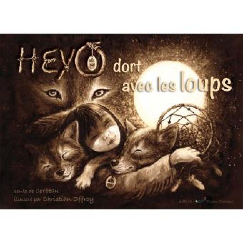 HEYO DORT AVEC LES LOUPS