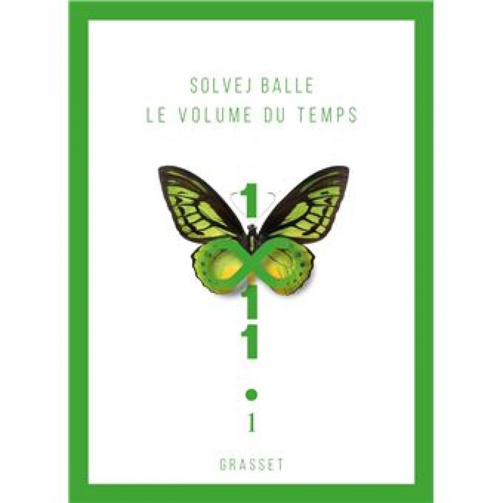 LE VOLUME DU TEMPS - TOME 1 - ROMAN (BALLE SOLVEJ)