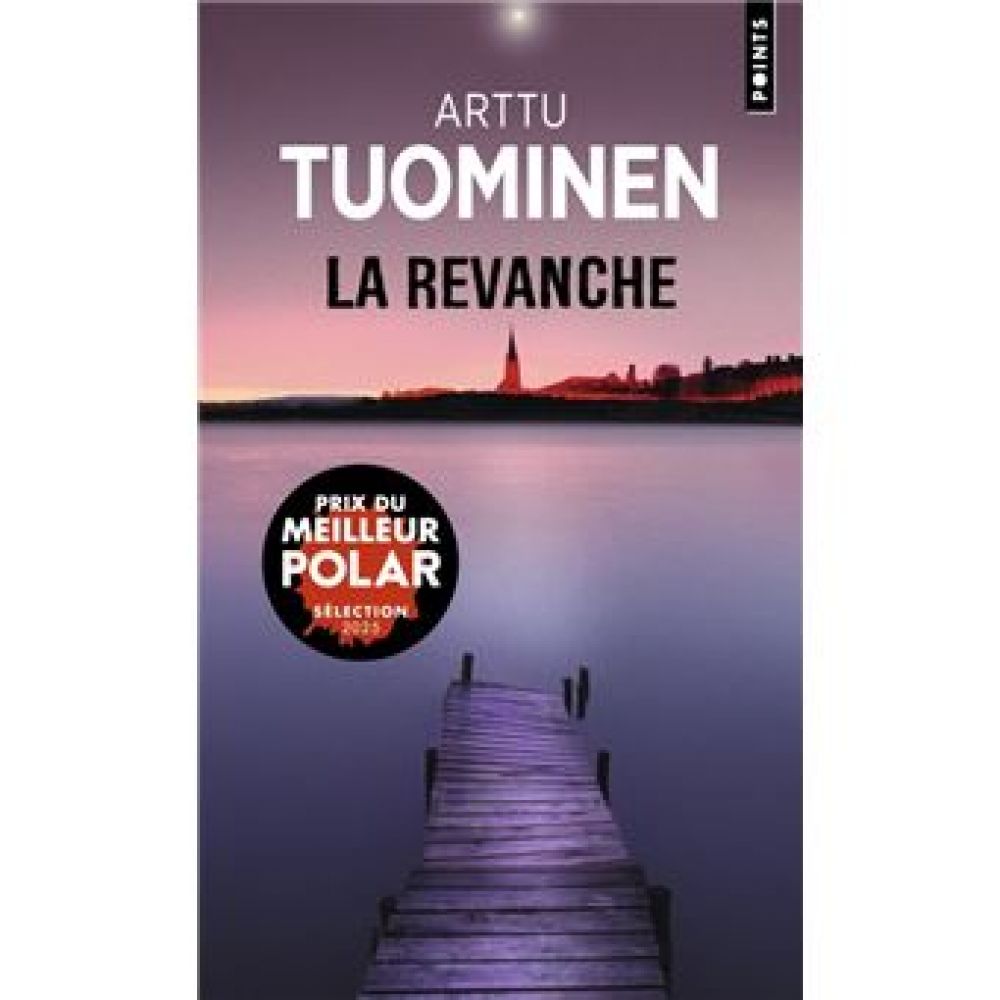 LA REVANCHE (TUOMINEN ARTTU)